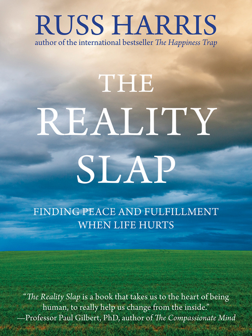 Title details for The Reality Slap by Russ Harris - Available